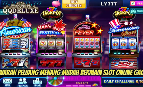 Tawaran Peluang Menang Mudah Bermain Slot Online Gacor