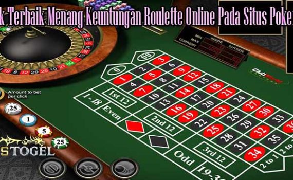 Trik Terbaik Menang Keuntungan Roulette Online Pada Situs PokerQQ